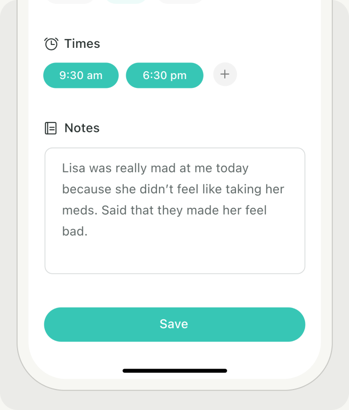 A MiSunshine medication reminder up close: two times, a note on why a dose was missed, and a Save button.